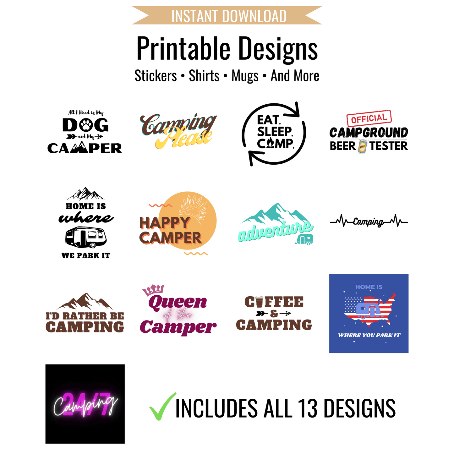 Printable Designs for Stickers, Shirts, Hats, Mugs, & More - Camper FAQs