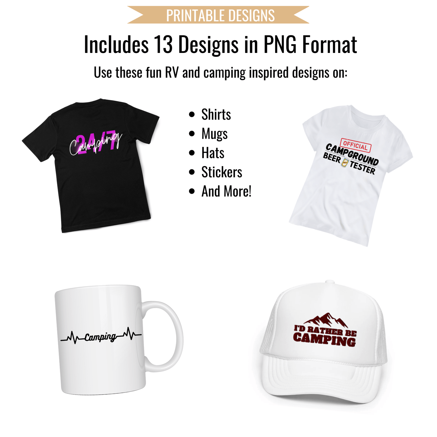 Printable Designs for Stickers, Shirts, Hats, Mugs, & More - Camper FAQs